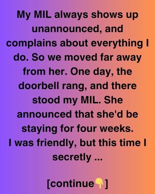 My MIL Showed Up Again, So I Gave Her A Taste Of Her Own Medicine