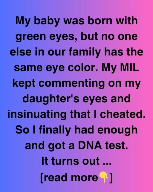 My Baby Was Born With Green Eyes, And The DNA Test Changed Everything