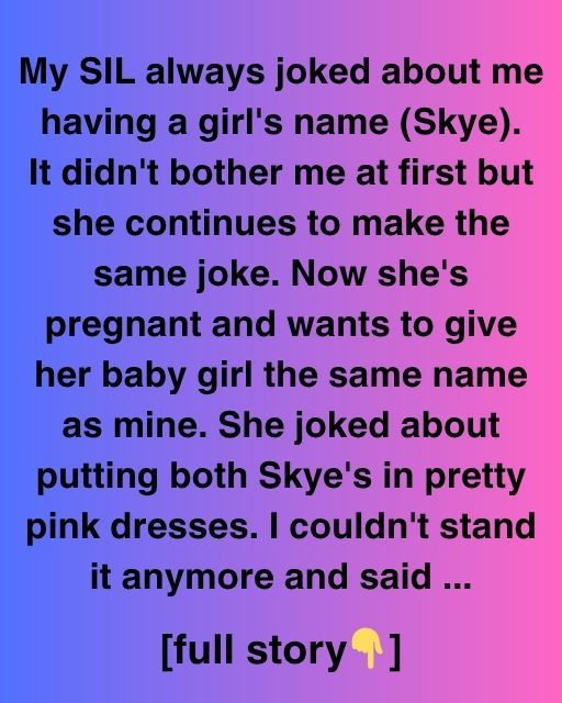 My Name Isn’t Your Joke: A Story About Respect, Boundaries, And One Honest Conversation