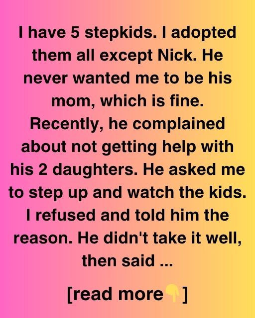 Why I Refused To Help My Stepson
