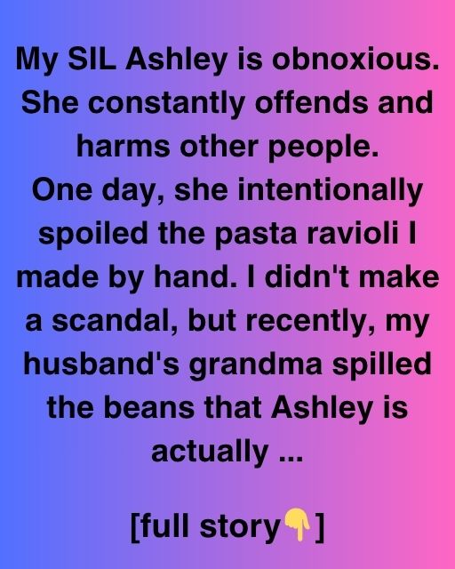 My SIL Ashley Is Obnoxious — But Life Found Its Way To Teach Her What I Couldn’t