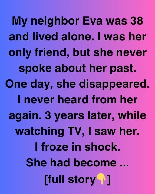 My Neighbor Eva: A Secret Worth Telling
