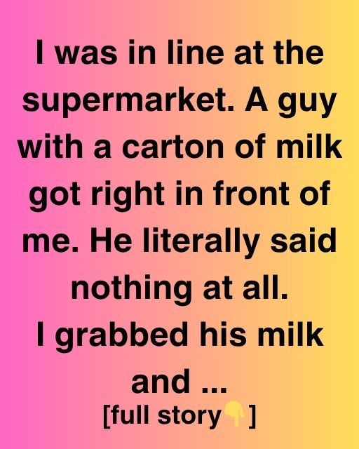 The Carton Of Milk That Changed My Life
