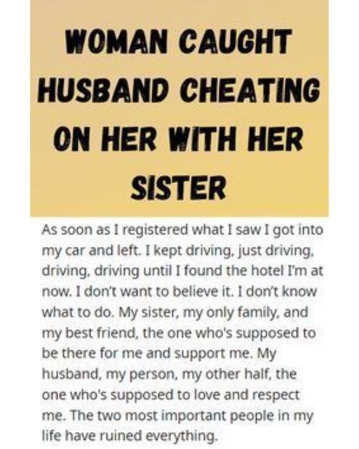 I Caught My Husband Cheating—And The Woman In His Bed Was My Sister
