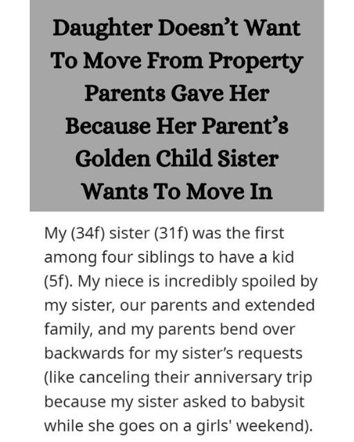 My Parents Gave Me This House—Now They Want Me to Hand It Over to My Sister