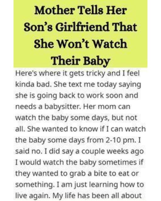 My Son’s Girlfriend Asked Me To Watch Their Baby—But I Said No And Now I’m The Villain