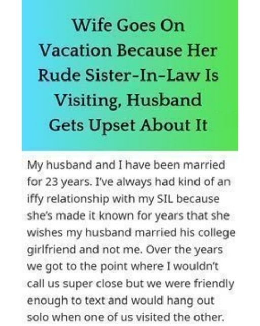 I Booked A Solo Trip When My Sister-In-Law Came To Town—My Husband Lost It
