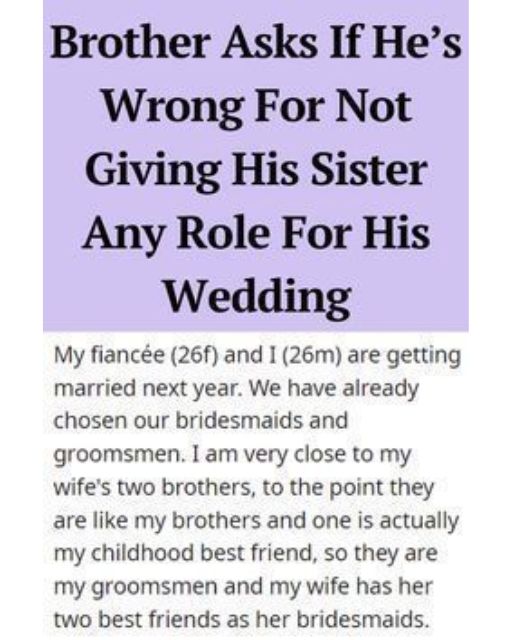 I Asked My Wife’s Brothers To Be In The Wedding—But Left My Own Sister Out
