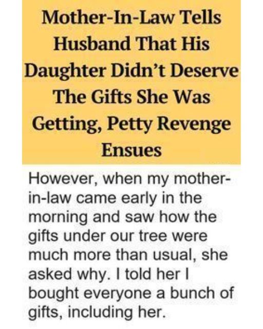 My Mother-In-Law Said My Daughter “Didn’t Deserve” Her Gifts—So I Wrapped Hers With A Message