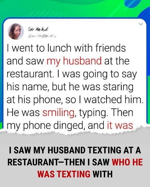 I Saw My Husband Texting At A Restaurant—Then I Saw Who He Was Texting With