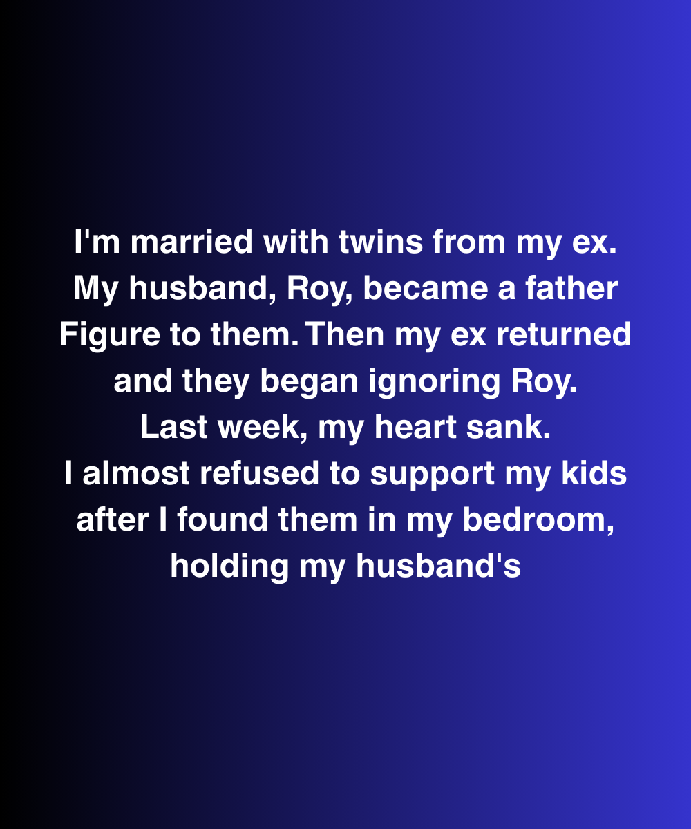 My Twins Started Ignoring My Husband—Until I Found Them Crying In Our Bedroom