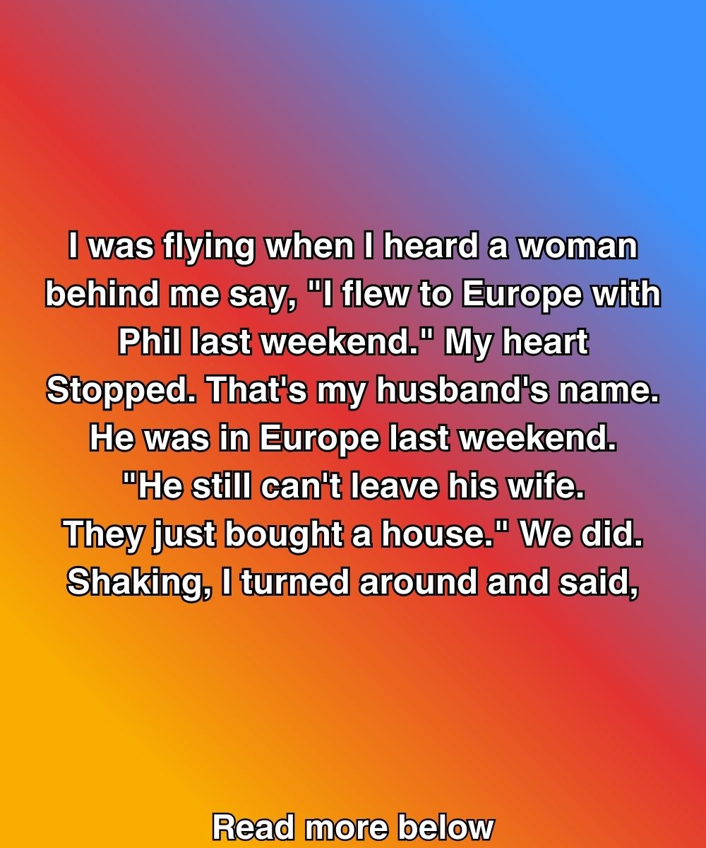I Overheard A Woman On My Flight Mention My Husband’s Name—Then I Caught Everything