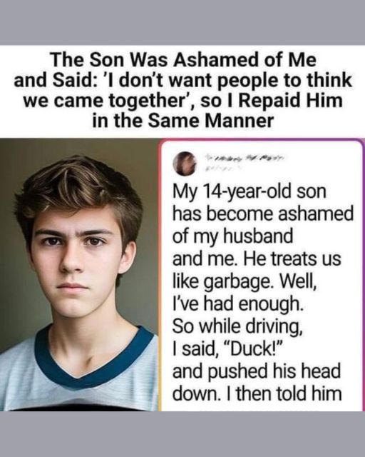 The Son Was Ashamed Of Me And Said: “I Don’t Want People To Think We Came Together”, So I Repaid Him In The Same Manner