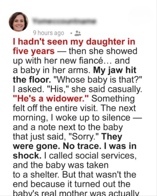 I Hadn’t Seen My Daughter In Five Years — Then She Showed Up With Her New Fiancé… And A Baby In Her Arms.