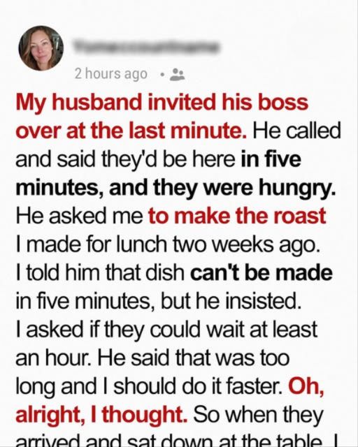 My Husband Invited His Boss Over At The Last Minute
