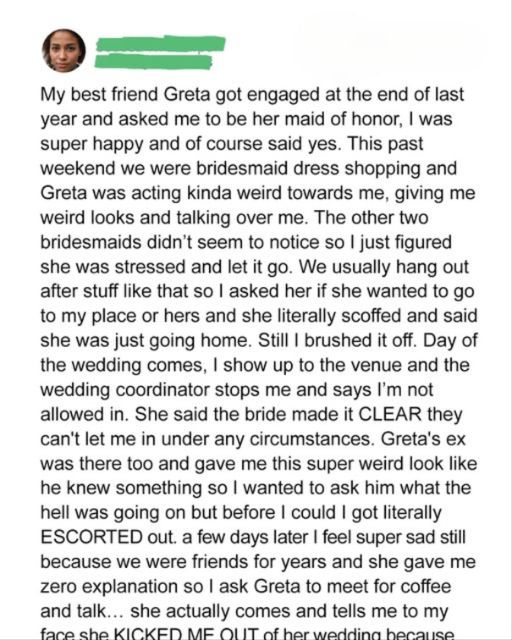 My Best Friend Kicked Me Out Of Her Wedding And Here’s Why