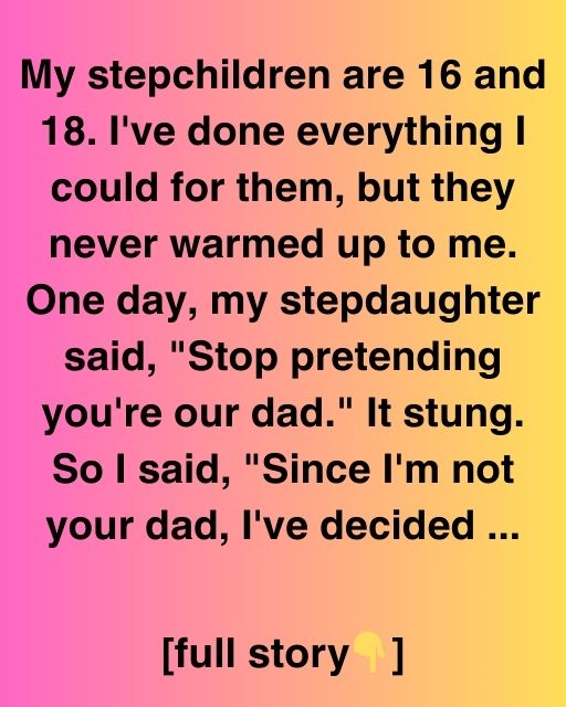 Since I’m Not Your Dad, I’ve Decided