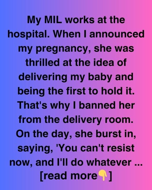 Why I Banned My MIL From The Delivery Room