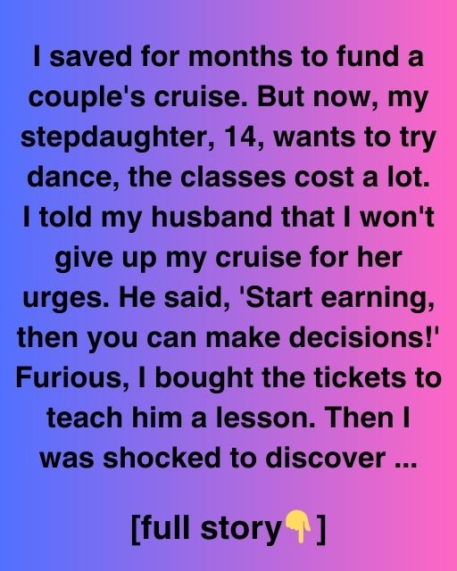 I Saved For Months To Fund A Couple’s Cruise, But Then…