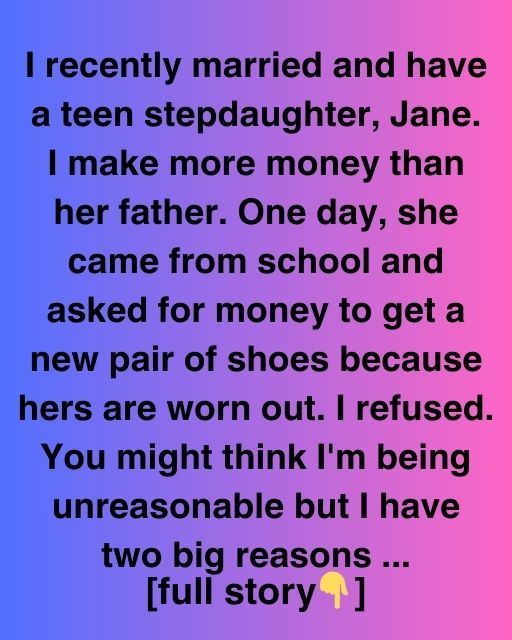 Why I Said No To My Stepdaughter’s New Shoes