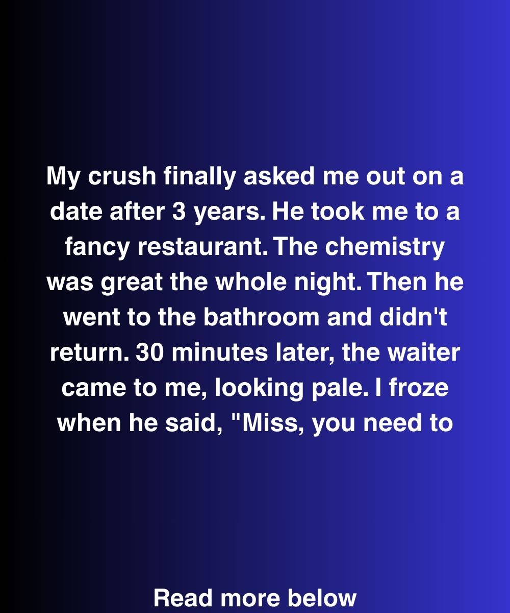 My Crush Finally Asked Me Out After Three Years, But What The Waiter Said Left Me Reeling