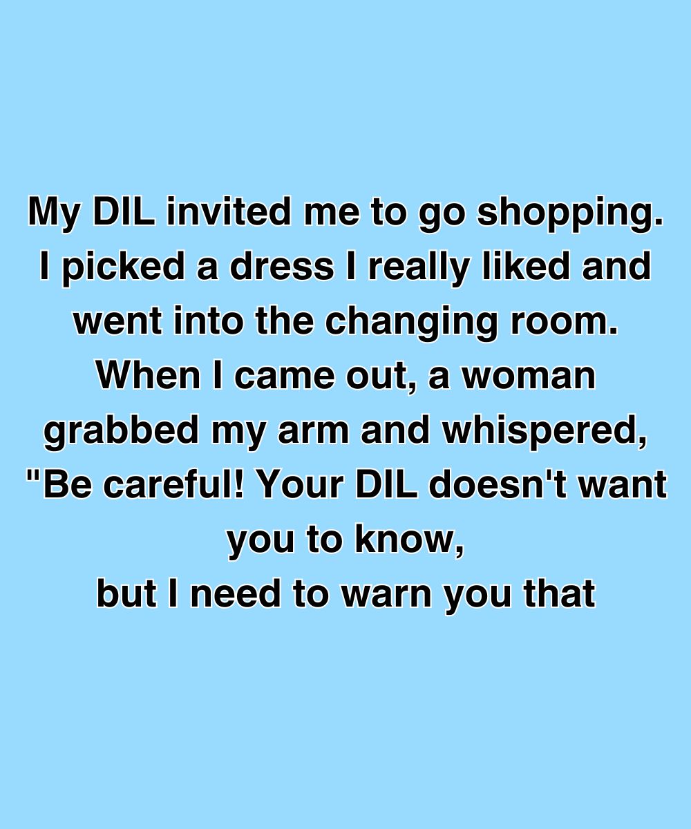 My DIL Took Me Dress Shopping—But A Stranger’s Warning Made My Stomach Drop