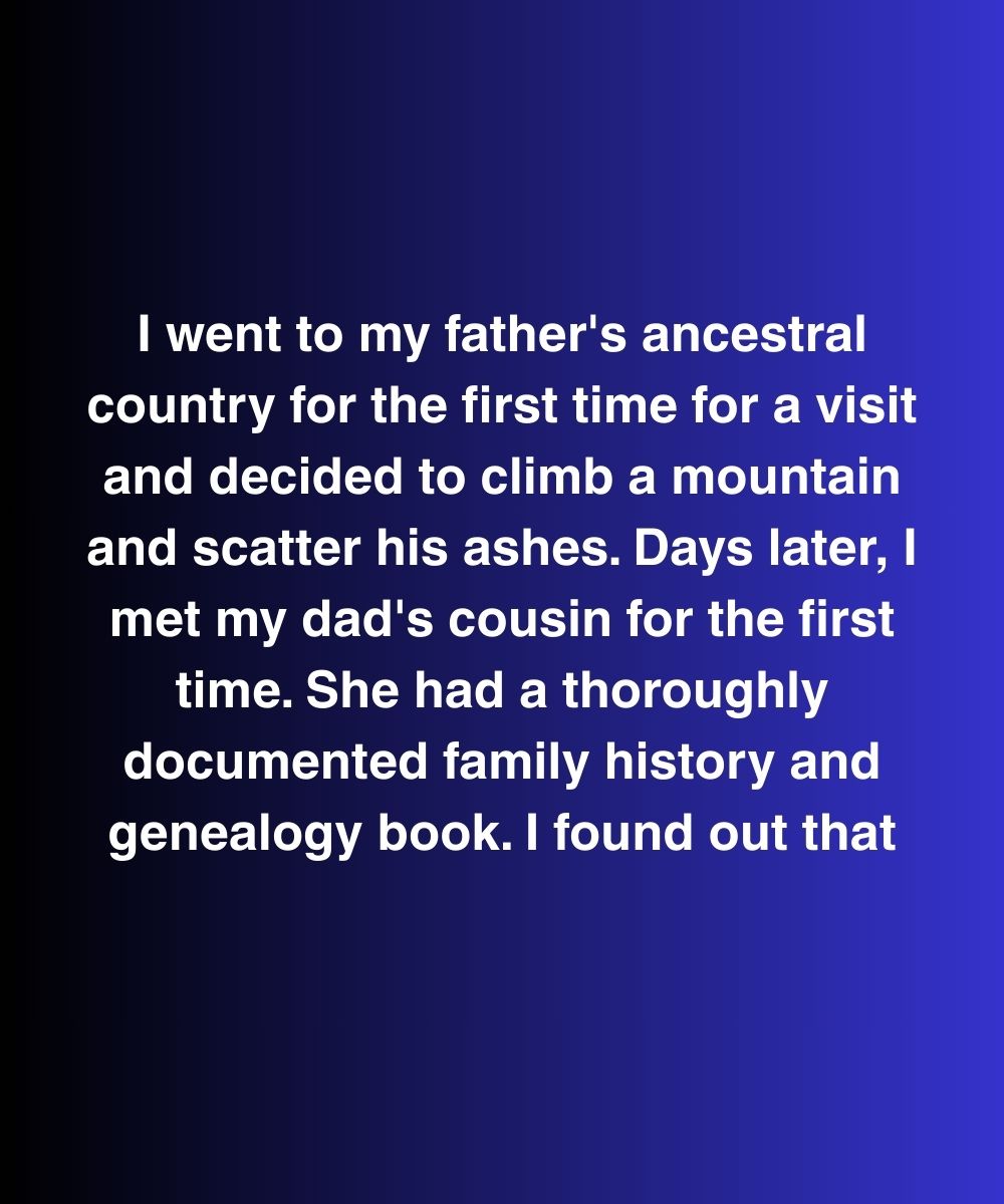 I Went To My Father’s Homeland To Scatter His Ashes—Then I Found A Name He’d Hidden