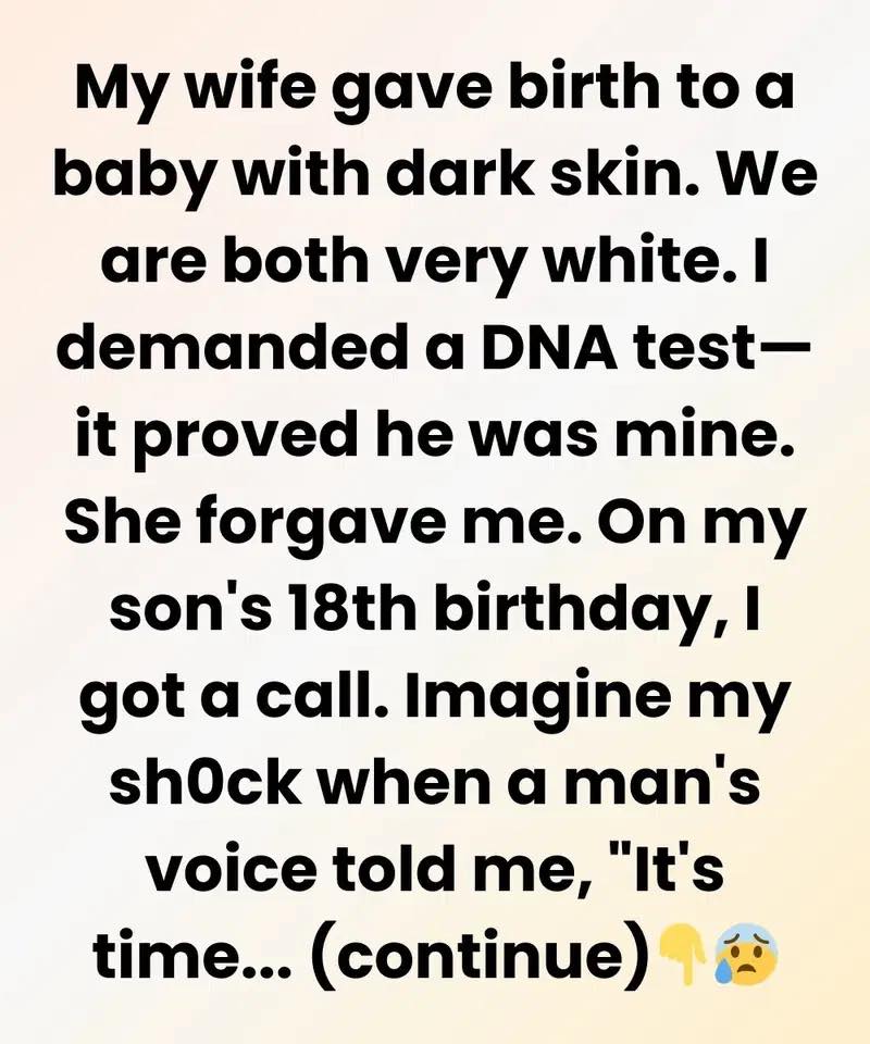 My Wife Gave Birth To A Dark-Skinned Baby—Then A Stranger Called 18 Years Later Saying “It’s Time”