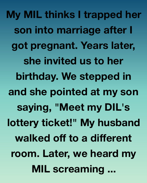 My Mother-In-Law Called My Son A “Lottery Ticket”… Years Later, Karma Showed Up At Her Door