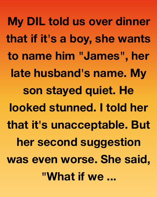 She Wanted To Name My Grandchild After Her Dead Husband