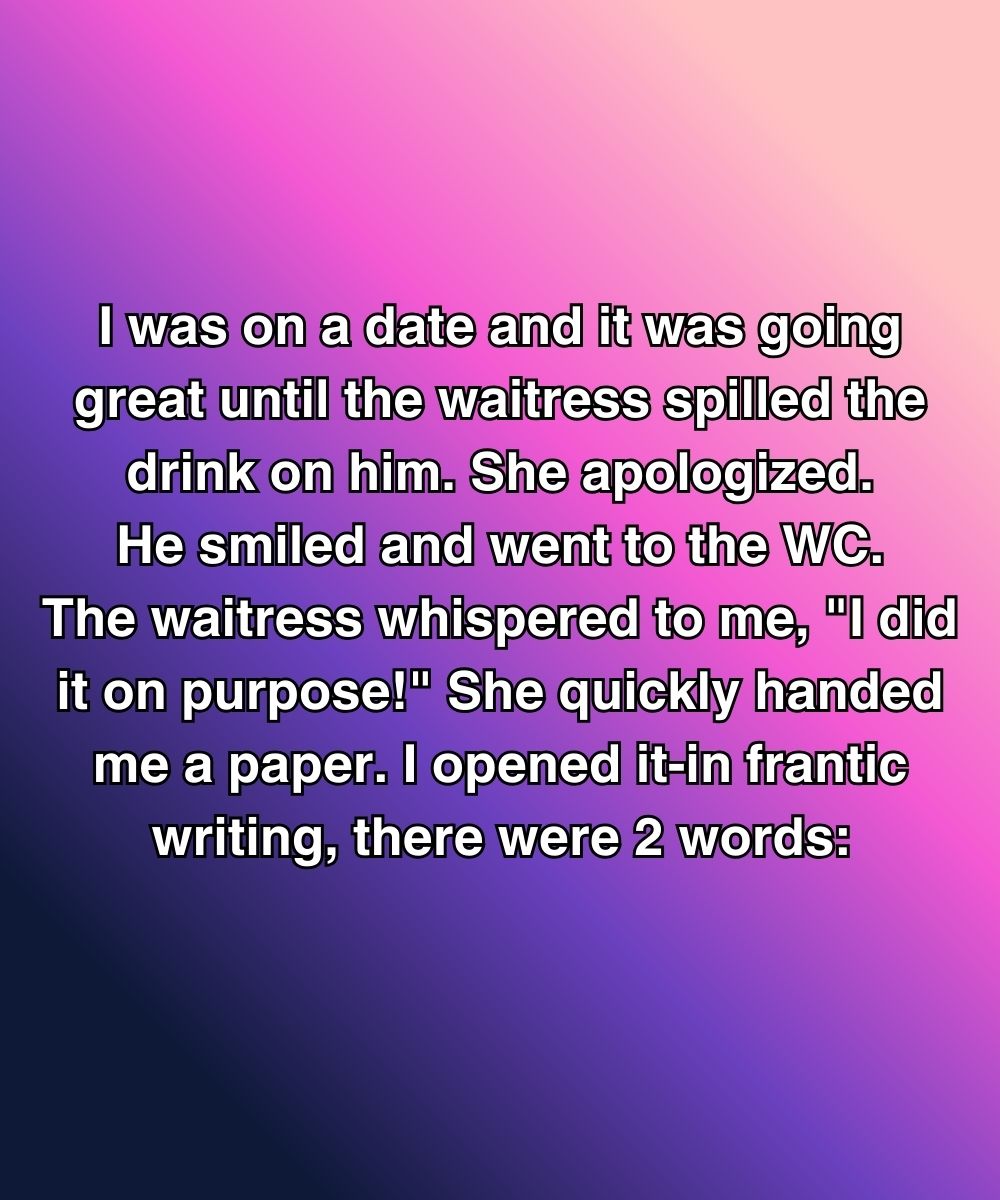 The Waitress Spilled A Drink On My Date—But I Wasn’t Ready For What She Knew