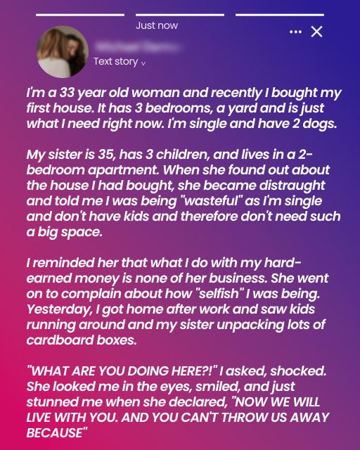 She Called Me Selfish—Then Showed Up With Boxes