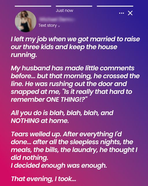 The Day He Told Me I Did Nothing — After His Words, I Finally Snapped