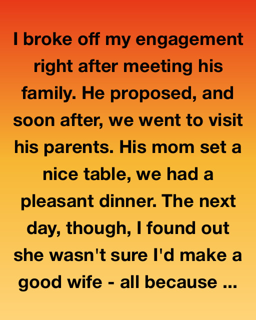 Why I Walked Away After Meeting His Family