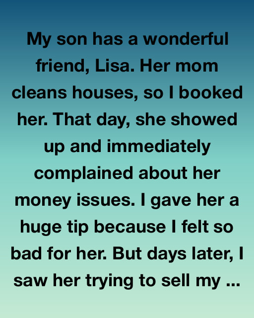 My Son’s Friend Lisa And The Lesson I Didn’t See Coming
