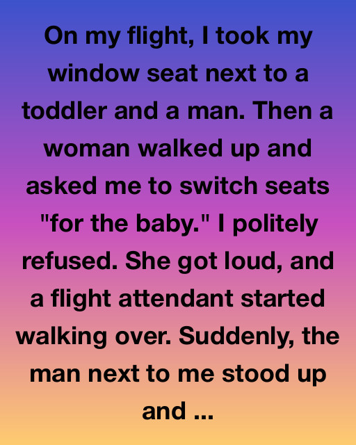The Window Seat Dilemma