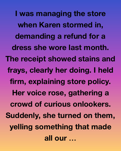 The Unexpected Turn of Karen’s Day