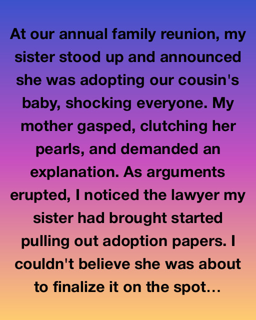 A Surprise Adoption at the Family Reunion