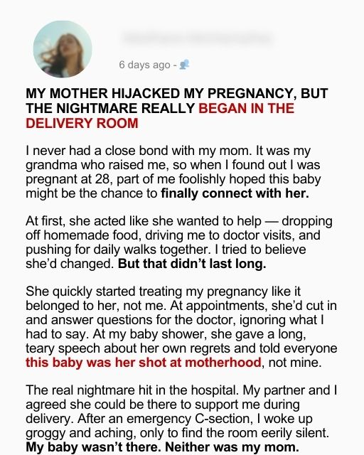 My Mom Hijacked My Pregnancy, but the Real Nightmare Really Began in the Delivery Room