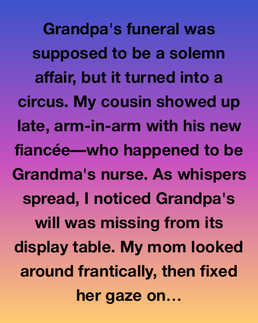 Grandpa’s Missing Will
