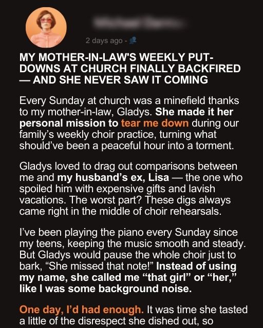 My Mother-In-Law’s Weekly Put-Downs At Church Finally Backfired — And She Never Saw It Coming