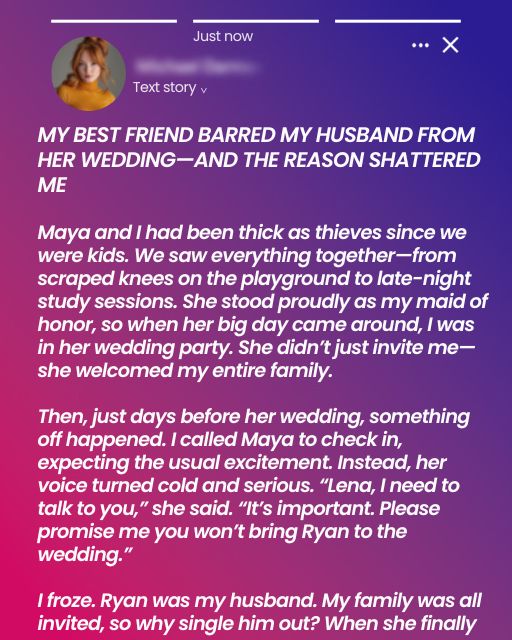My Best Friend Barred My Husband From Her Wedding—And The Reason Shattered Me