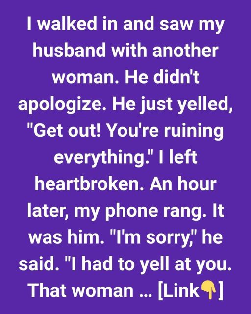 I Walked In And Saw My Husband With Another Woman—But He Yelled At Me To Leave