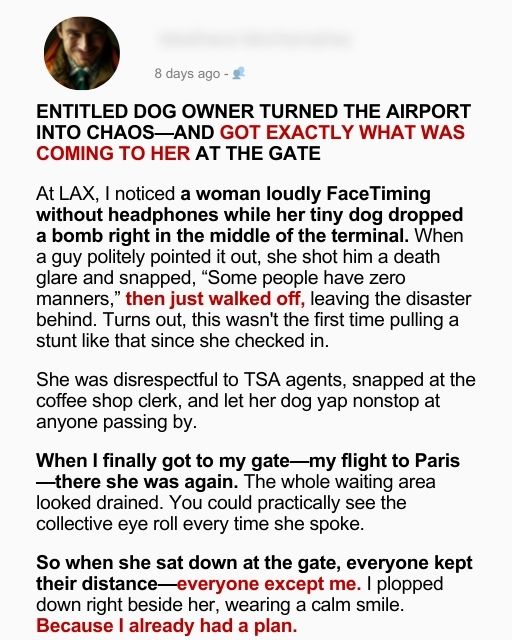 Entitled Dog Owner Turned The Airport Into Chaos—And Got Exactly What Was Coming To Her At The Gate