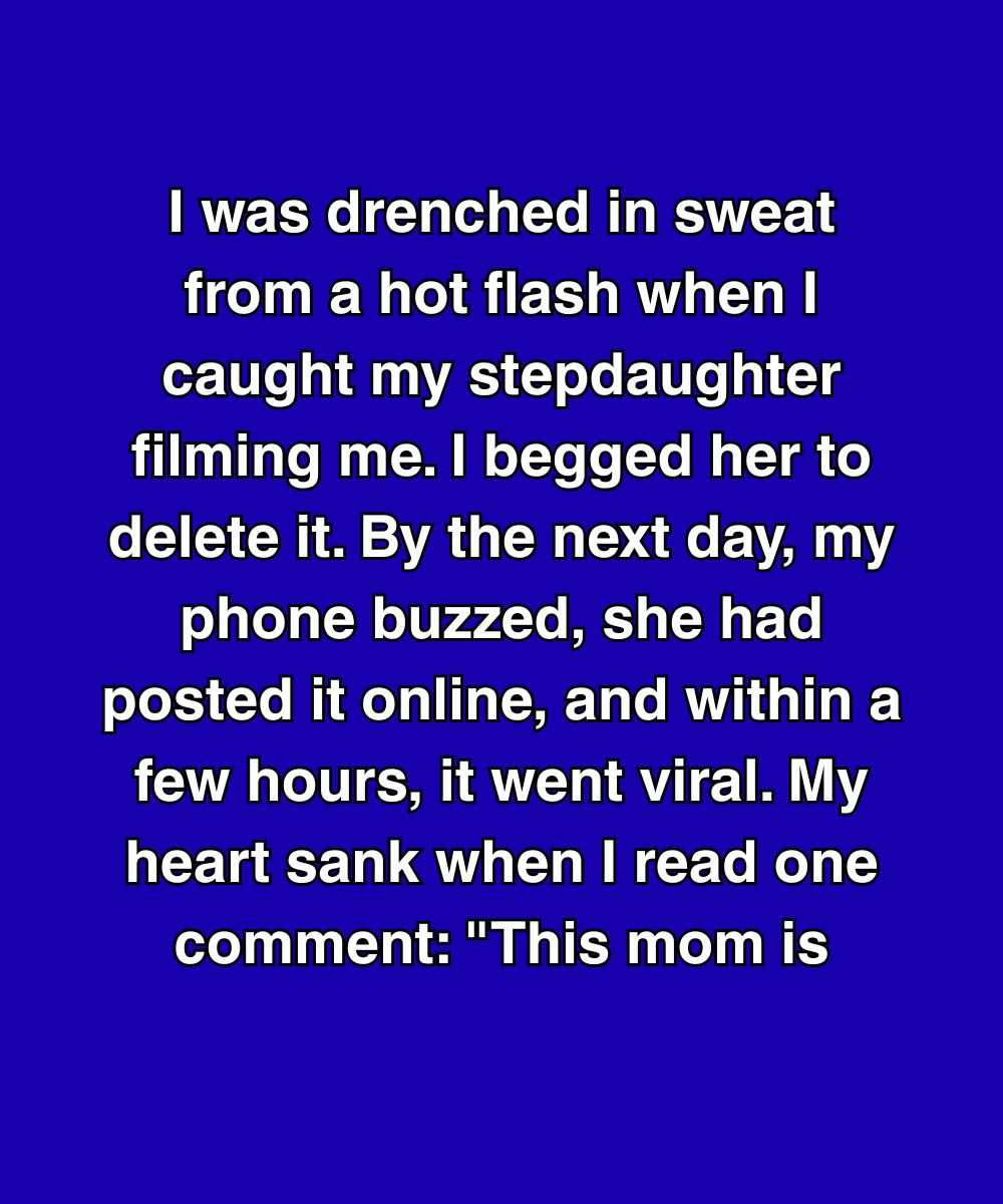 She Posted My Hot Flash Online As A Joke—But What Came Next Changed Everything