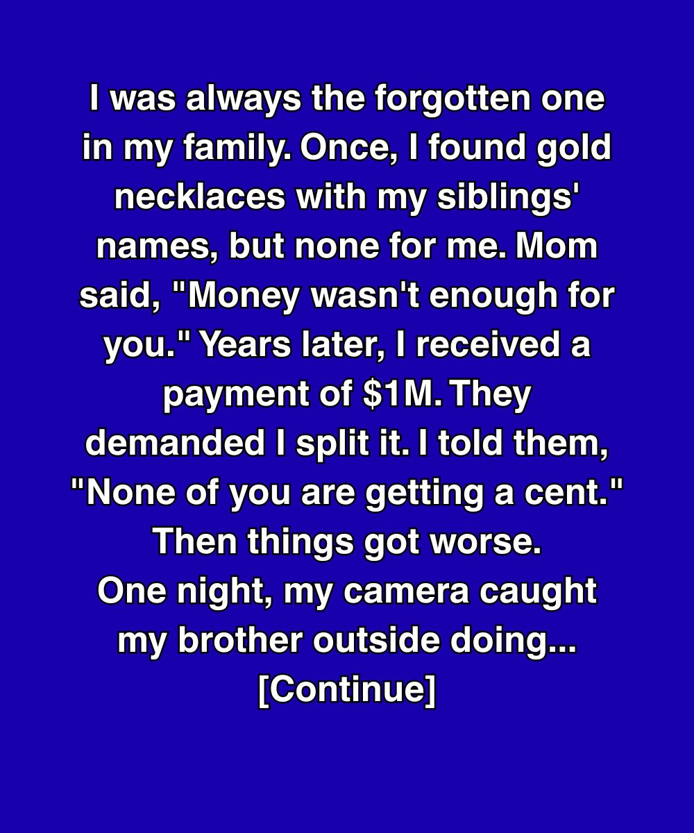 They Always Called Me Selfish—Until The Camera Exposed What He Did At 2 A.M.