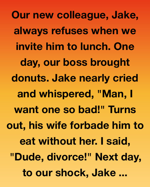 The Day Jake Chose Donuts Over Control