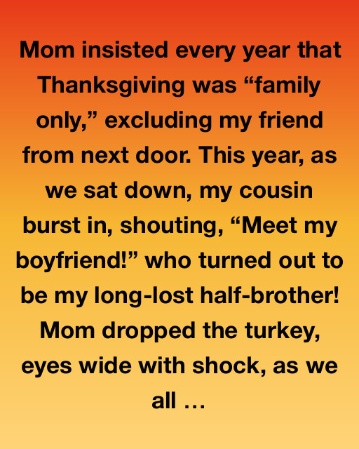 Unexpected Family Bonds: A Thanksgiving Tale