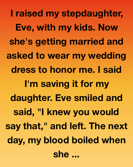 I Raised My Stepdaughter Like My Own. What She Did Before Her Wedding Shook Me.