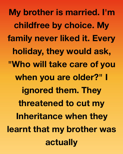 My Brother Is Married, I’m Childfree—So They Said I Didn’t Deserve Anything